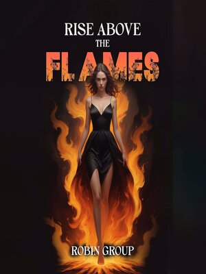 cover image of Rise Above the Flames
